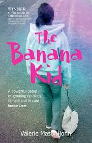 The Banana Kid, Valerie Mason John