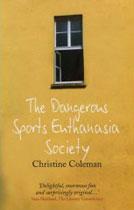 The Dangerous Sports Euthanasia Society