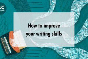 How to improve your writing skills