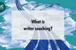 What is writer coaching? A background shows a path curving through clouds