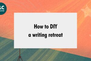 Text overlaid on an orange background. The text reads 'How to DIY a writing retreat'